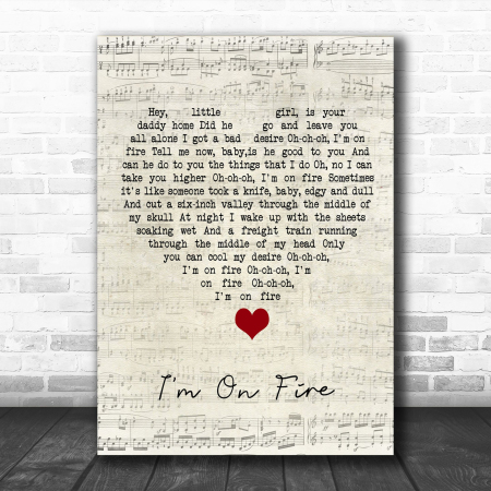 Bruce Springsteen I'm On Fire Script Heart Song Lyric Quote Music Print